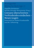 &quote;Grenzen überschreiten - Verbindendes entdecken - Neues wagen&quote; (eBook, ePUB)