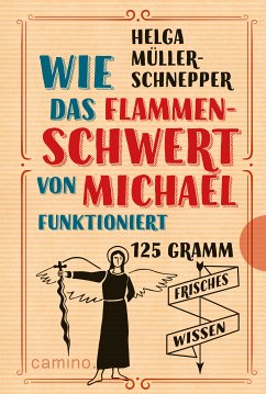 Wie das Flammenschwert von Michael funktioniert (eBook, ePUB) - Müller-Schnepper, Helga