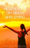 Meditations on Death and Dying (eBook, ePUB)