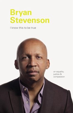 I Know This to be True: Bryan Stevenson (eBook, ePUB) Cover I Know This to be True: Bryan Stevenson (eBook, ePUB)