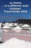 La Palma ...in a different way! Compact Travel Guide 2020 (eBook, ePUB)