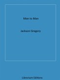 Man to Man (eBook, ePUB)