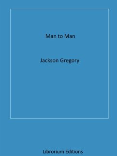 Man to Man (eBook, ePUB) - Gregory, Jackson