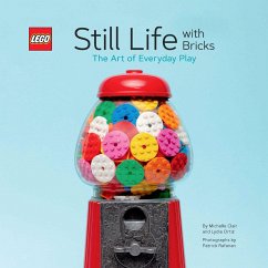 LEGO Still Life with Bricks (eBook, ePUB) - Ortiz, Lydia; Clair, Michelle