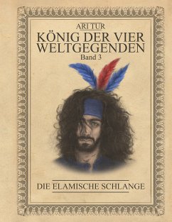 König der vier Weltgegenden - Band 3 (eBook, ePUB)