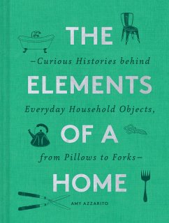 The Elements of a Home (eBook, ePUB) - Azzarito, Amy