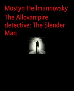 Cover The Allovampire detective: The Slender Man (eBook, ePUB)