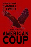 American Coup: A Political Thriller (eBook, ePUB)