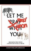 Let Me Prey Upon You (eBook, ePUB) Let Me Prey Upon You (eBook, ePUB)