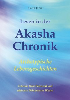 Lesen in der Akasha-Chronik (eBook, ePUB)