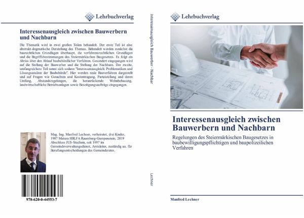 Interessenausgleich zwischen Bauwerbern und Nachbarn Interessenausgleich zwischen Bauwerbern und Nachbarn