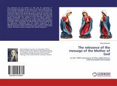 The relevance of the message of the Mother of God