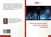 Économie internationale : manuel de méthodes comptables Économie internationale : manuel de méthodes comptables