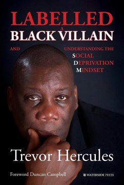 Labelled a Black Villain - Hercules, Trevor