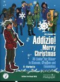 Addizio! Merry Christmas &quote;36 Weihnachtslieder für Bläser in Klassen, Gruppen, Ensembles&quote;, B-Klarinette