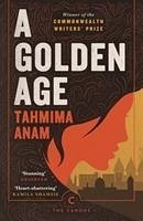 A Golden Age - Anam, Tahmima