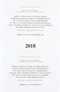Reports of Judgments, Advisory Opinions and Orders: Application of the International Convention for the Suppression of the Financing of Terrorism and - International Court of Justice
