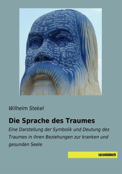 Die Sprache des Traumes - Stekel, Wilhelm