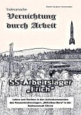 Todesursache - Vernichtung durch Arbeit Todesursache - Vernichtung durch Arbeit
