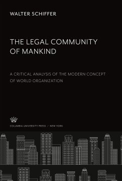 The Legal Community of Mankind - Schiffer, Walter