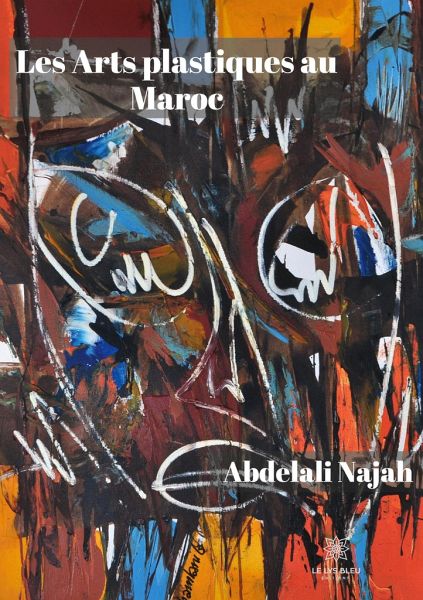 Les Arts plastiques au Maroc