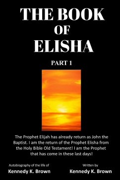 THE BOOK OF ELISHA - Brown, Kennedy King