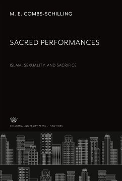 Sacred Performances - Combs-Schilling, M. E.