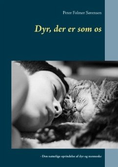 Dyr, der er som os - Sørensen, Peter Folmer