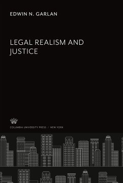 Legal Realism and Justice - Garlan, Edwin N.