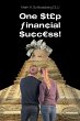 One Step Financial Success! - Bild 1