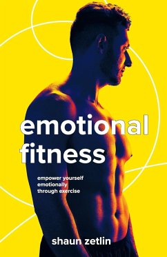 Emotional Fitness - Zetlin, Shaun