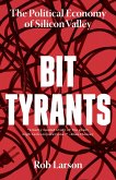 Bit Tyrants (eBook, ePUB)