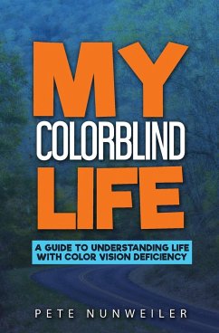 My Colorblind Life - Nunweiler, Pete