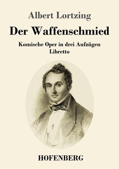 Der Waffenschmied - Lortzing, Albert