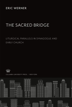 The Sacred Bridge - Werner, Eric