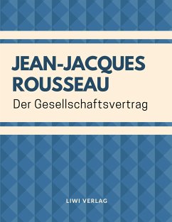 Der Gesellschaftsvertrag - Rousseau, Jean-Jacques
