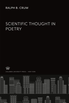 Scientific Thought in Poetry - Crum, Ralph B.