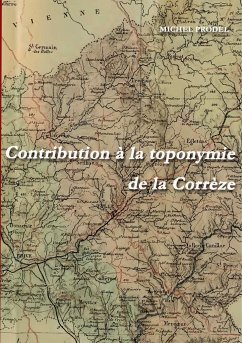 Contribution à la toponymie de la Corrèze - Prodel, Michel