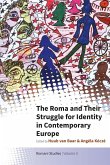 The Roma and Their Struggle for Identity in Contemporary Europe (eBook, ePUB)