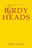 Birdy Heads