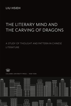The Literary Mind and the Carving of Dragons - Hsieh, Liu
