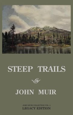 Steep Trails - Legacy Edition - Muir, John