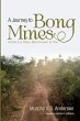 A Journey to Bong Mines - Bild 1