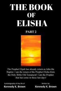 THE BOOK OF ELISHA - Brown, Kennedy K. King