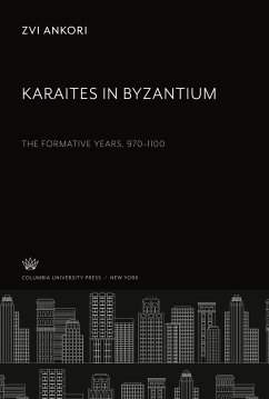 Karaites in Byzantium - Ankori, Zvi