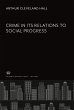 Crime in Its Relations to Social... - Bild 1