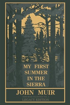 My First Summer In The Sierra Legacy Edition - Muir, John