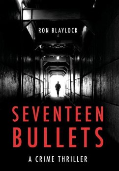 Seventeen Bullets - Blaylock, Ron