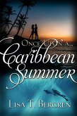 Once Upon a Caribbean Summer (Once Upon a Summer) (eBook, ePUB)