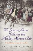 We Learnt About Hitler at the Mickey Mouse Club (eBook, ePUB)